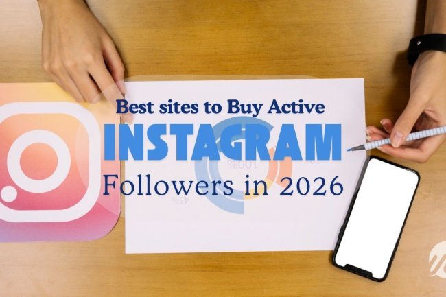 17 best sites to Buy Active Instagram Followers in 2026