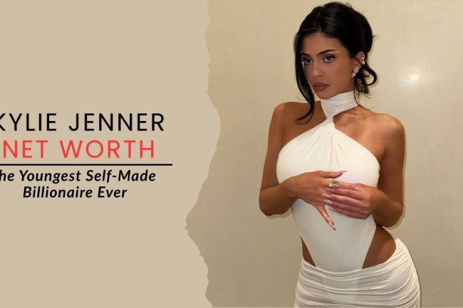Kylie Jenner Net Worth – The Youngest Self-Made Billionaire Ever