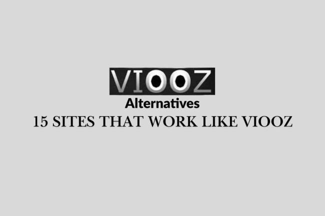 Viooz Alternatives –15 Sites That Work Like Viooz