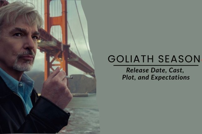 Goliath Season 4: Release Date, Cast, Plot, and Expectations