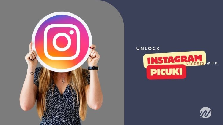 Unlock Instagram’s Secrets With Picuki: Ultimate Viewer Tool!