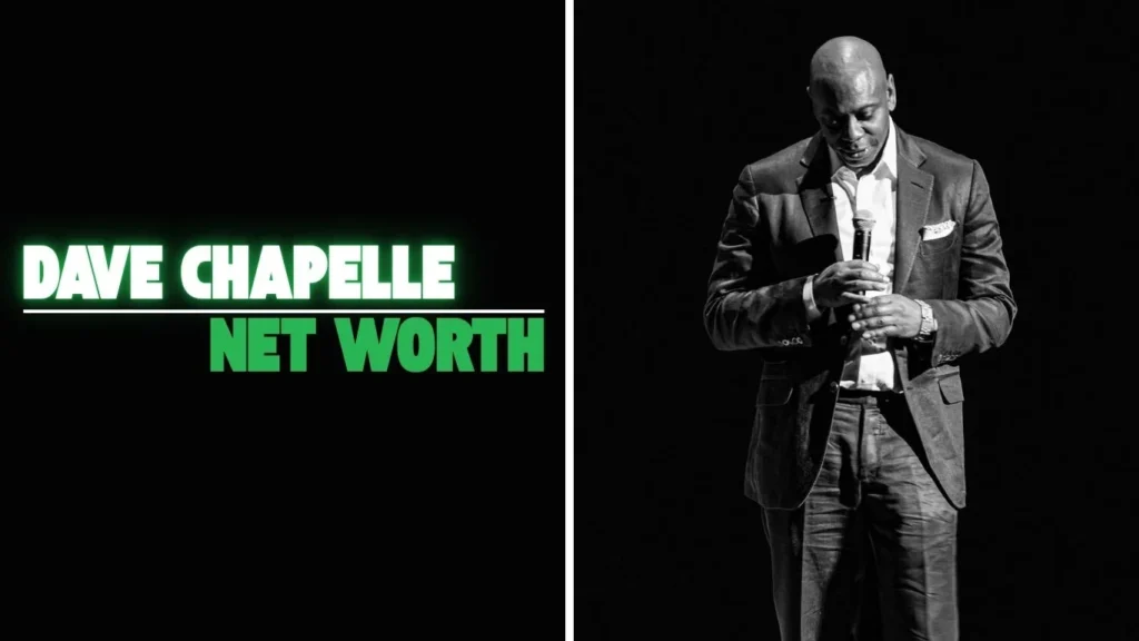 Dave Chappelle Net Worth