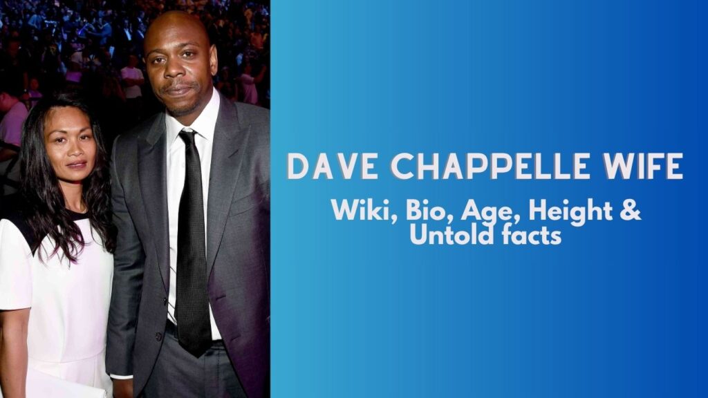 Dave Chappelle Wife