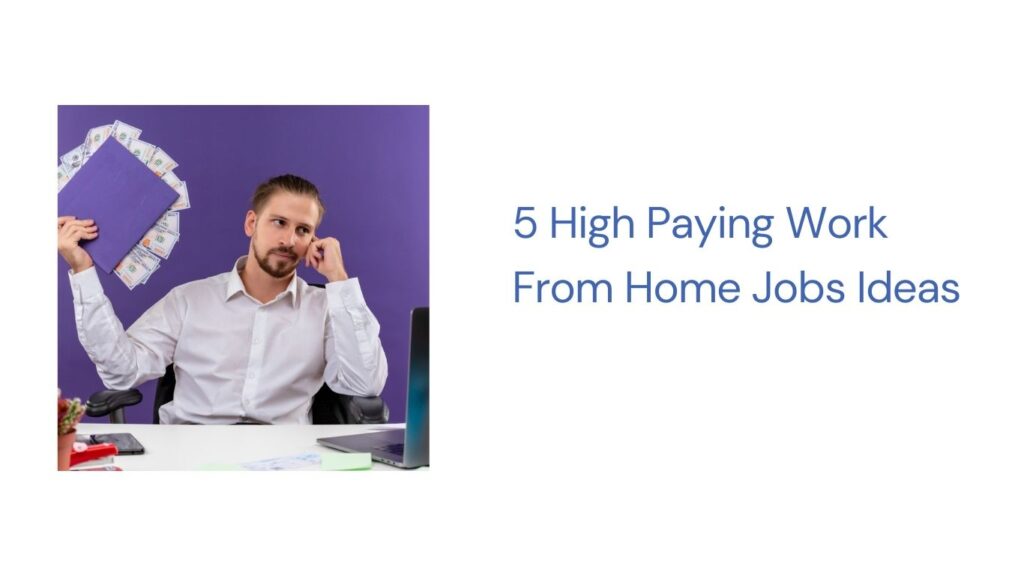 High Paying Work From Home Jobs