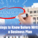 Things to Know Before Writing a Business Plan