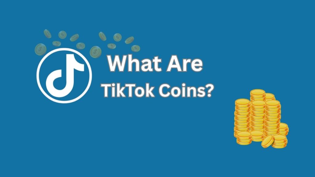 Tiktok Coins